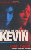 We Need To Talk About Kevin by Shriver, Lionel (2011) Paperback