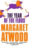 The Year Of The Flood by Atwood, Margaret (2013) Paperback