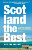 Scotland The Best by Irvine, Peter (2011) Paperback