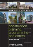 Construction Planning, Programming and Control by Cooke, Brian, Williams, Peter (2009) Paperback