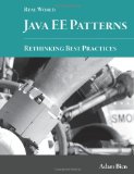 Real World Java EE Patterns-Rethinking Best Practices by Bien, Adam (2012) Paperback