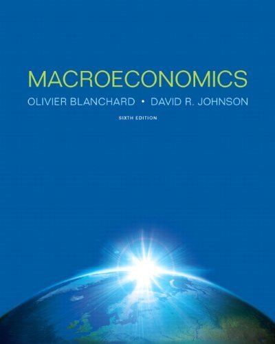 Macroeconomics (6th Edition) by Olivier Blanchard, David R. Johnson (2012) Hardcover