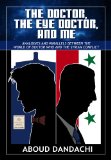 The Doctor,The Eye Doctor and Me: Analogies and Parallels Between The World of Doctor Who and the Syrian Conflict