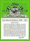 STEP-BY-STEP 1928 1929 1930 1931 FORD MODEL A COMPLETE SET OF FACTORY SERVICE BULLETINS MANUAL - GUIDE. ALL CARS & TRUCKS - 388 PAGES, 500 ILLUSTRATIONS 28 29 30 31