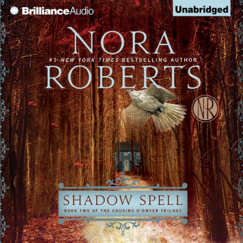 Shadow Spell: Book Two of The Cousins O'Dwyer Trilogy