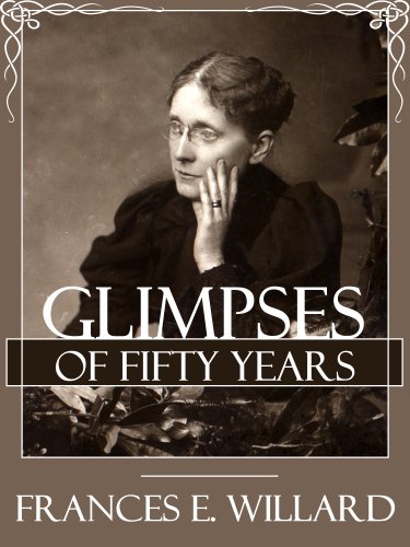 Glimpses of Fifty Years: The Autobiography of an American Woman