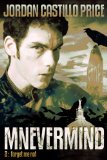 Forget Me Not: Mnevermind Trilogy Book 2