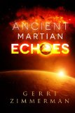Ancient Martian Echoes