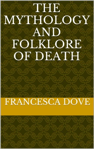 The Mythology and Folklore of Death