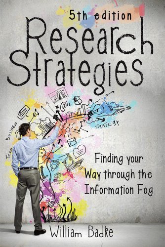 Research Strategies: Finding Your Way Through the Information Fog, 5th Edition