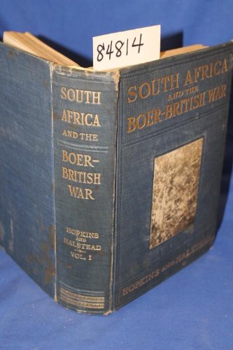 South Africa and The Boer-British War Volume 1