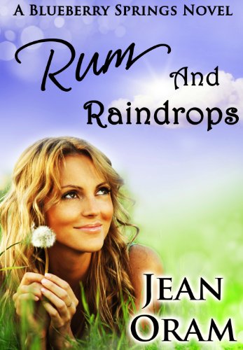 Book Cover Rum and Raindrops: A Blueberry Springs Chick Lit Contemporary Romance