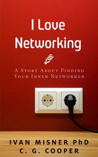 I Love Networking: ...And I Used To Hate It. - - - A Story About Finding Your Inner Networker (The Mentor Code)