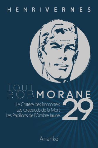 TOUT BOB MORANE/29 (Tout Bob Morane series) (French Edition)