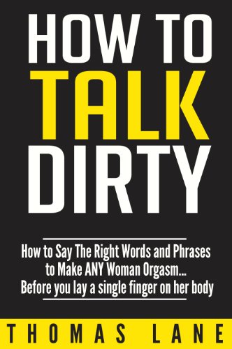 How To Talk Dirty