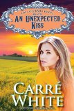An Unexpected Kiss (The Colorado Brides Series Book 7)