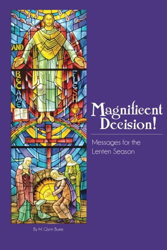 Magnificent Decision! (Lenten Book 3)