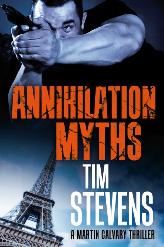 Annihilation Myths (Martin Calvary Book 2)