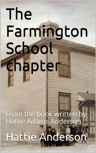 The Farmington School chapter: From the book written by Hattie Adams Anderson