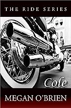 Cole (Ride Series Book 1)