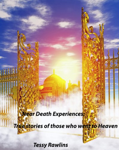 Near Death Experiences; True stories of Near Death Experiences told by real people. True stories of those who went to Heaven.