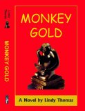 Monkey Gold (The Howards of Foxburrow Plantation Book 3)