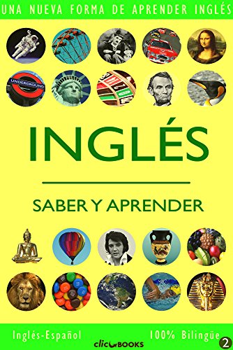 INGLÃ‰S - SABER & APRENDER #2: Una nueva forma de aprender inglÃ©s (Spanish Edition)