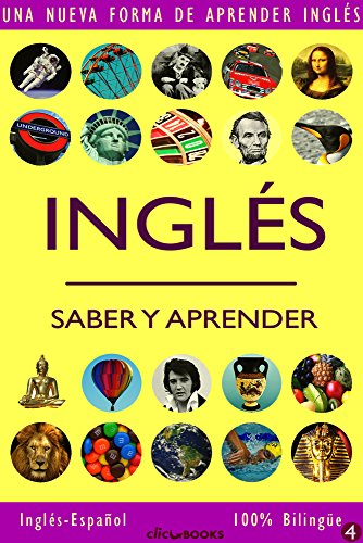 INGLÃ‰S - SABER & APRENDER #4: Una nueva forma de aprender inglÃ©s (Spanish Edition)