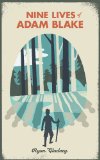 Nine Lives of Adam Blake
