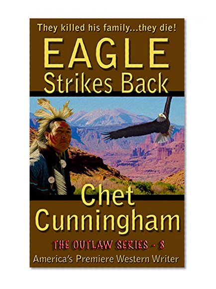 Eagle Strikes Back (The Outlaws Series Book 9)