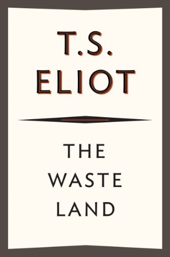 The Waste Land: 75th Anniversary Edition