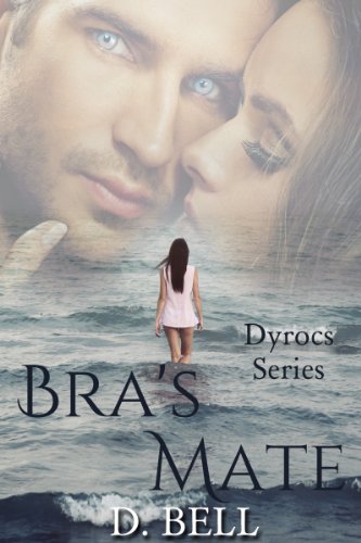Bra's Mate (Dyroc's Mate Book 1)