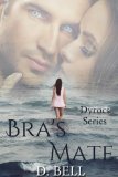 Bra's Mate (Dyroc's Mate Book 1)