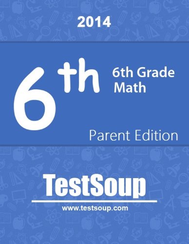 6th Grade Math - Parent Edition