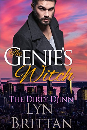 The Genie's Witch: A Paranormal Romance (The Dirty Djinn Series Book 1)