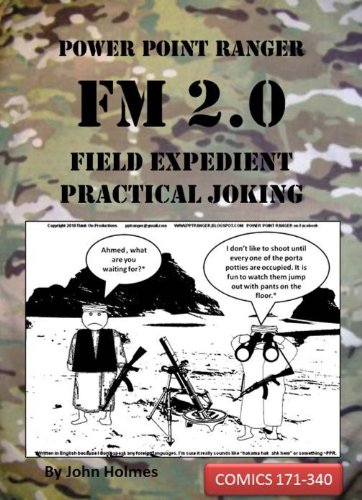 Power Point Ranger FM 2.0: FIELD EXPEDIENT PRACTICAL JOKING (Power Point Ranger Comics Book 2)