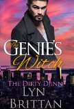 The Genie's Witch: A Paranormal Romance (The Dirty Djinn Series Book 1)