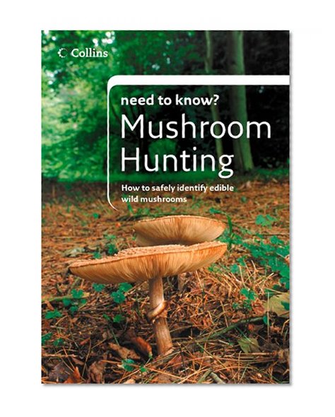 Mushroom Hunting (Collins Need to Know?)