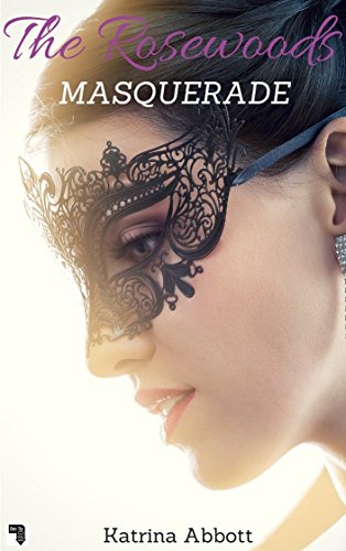 Masquerade (The Rosewoods Book 2)