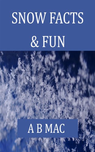 Snow Facts & Fun