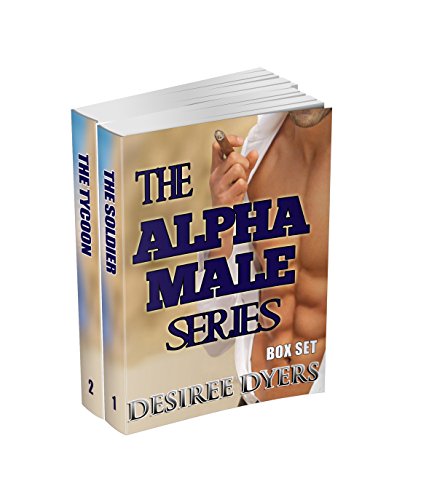 The Alpha Male Box Set: The Soldier and The Tycoon
