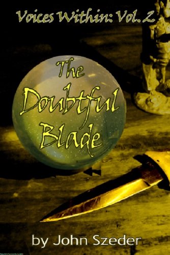 The Doubtful Blade (Unknown Whispers Book 2)
