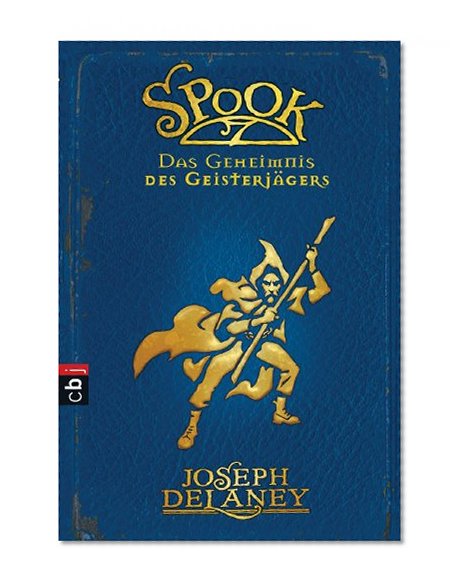 Spook - Das Geheimnis des GeisterjÃ¤gers (German Edition)