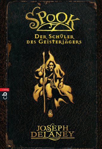 Spook - Der SchÃ¼ler des GeisterjÃ¤gers (German Edition)