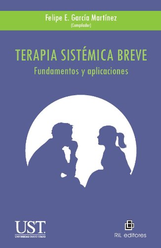 Terapia sistÃ©mica breve: fundamentos y aplicaciones (Spanish Edition)