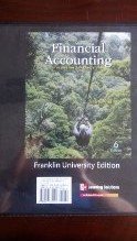 Financial Accounting: Information for Decisions 6th Edition Franklin University Edition