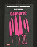 Gomorra: Un Viaje Al Imperio Economico Y Al Sueno De Poder De La Camorra (Spanish Edition)