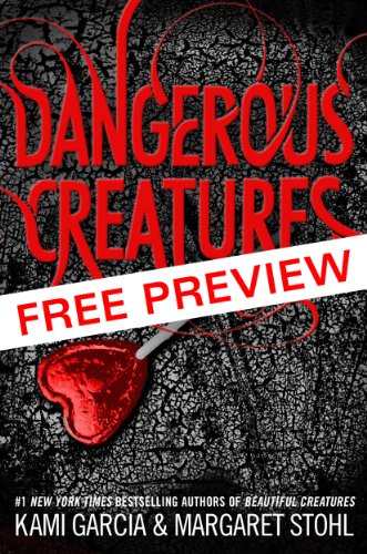 Dangerous Creatures - FREE PREVIEW EDITION (The First 8 Chapters)