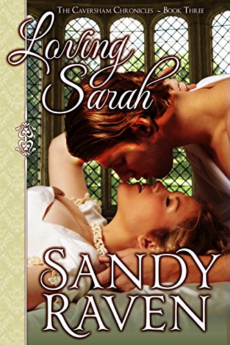 Loving Sarah (The Caversham Chronicles Book 3)