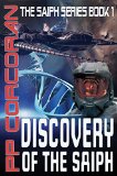 Discovery of the Saiph (The Saiph Series Book 1)